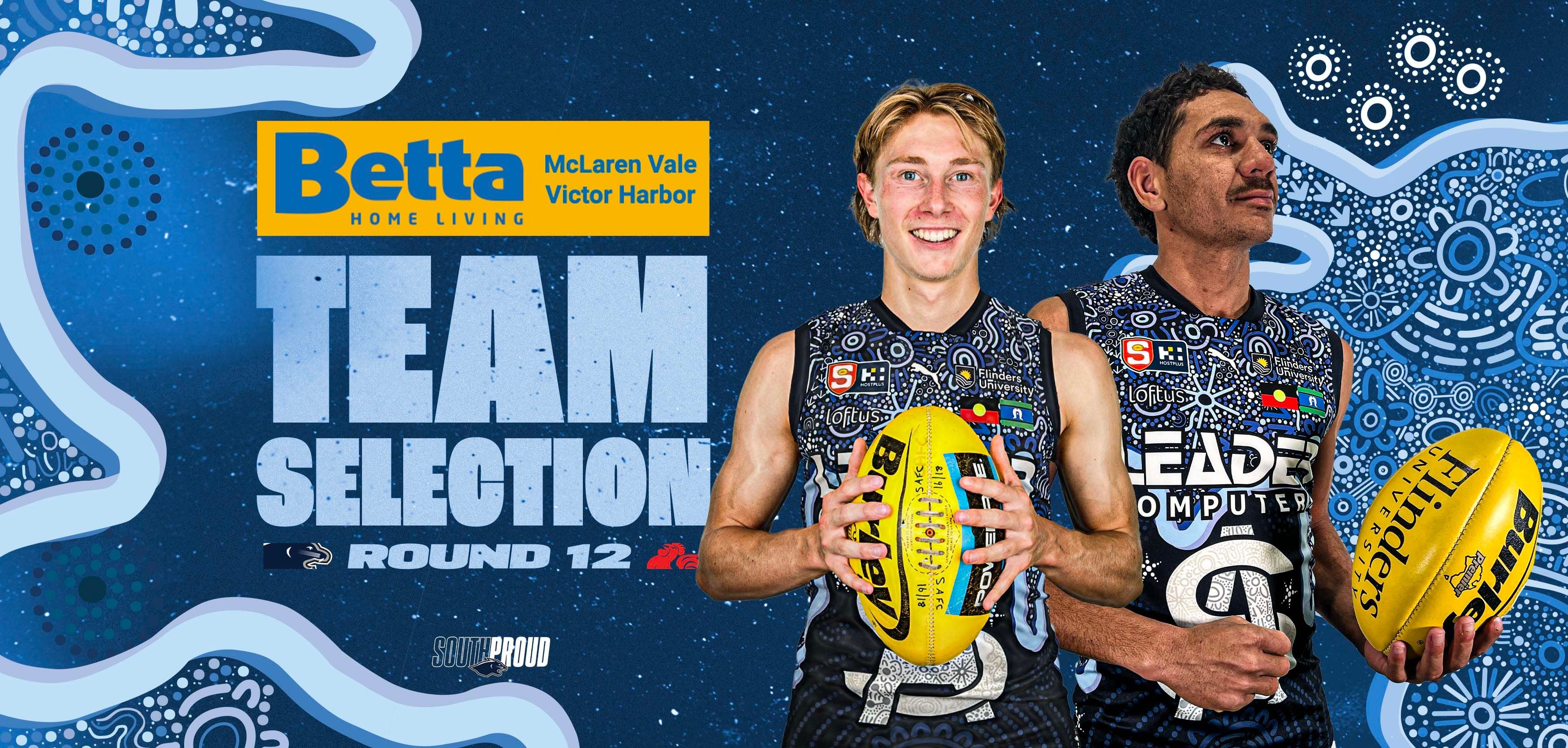 BETTA Team Selection: SANFL Rd 12 v North BETTA Team Selection: SANFL Rd 12 v North